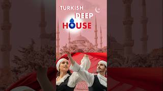 Turkish Deep House - (Cheerful - NEW TRACKS)