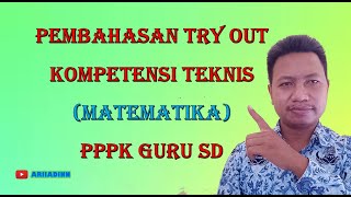 Soal PPPK Guru 2021 dan Pembahasan Matematika Try Out Kompetensi Teknis