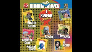 #86. I Swear Riddim Mix - 2023 (Full) Ft. Chuck Fender, Richie Spice, Anthony Cruz, Luciano