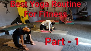 Best Yoga Routine For Fitness || Best Yoga For Weight Loss