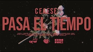 Ceaese - Pasa El Tiempo (Video Oficial)