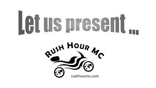 RushhourMC Presentation