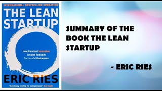 Summary Of The Book "THE LEAN STARTUP" (By - ERIC RIES)