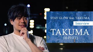 TAKUMA (10-FEET) インタビュー  それ初めて聞いてビックリしました