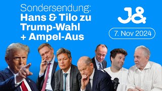 Analyse: Trump-Wahl, Ampel-Aus, Scholz vs Lindner (mit Hans & Tilo) | 7. November 2024