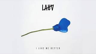 Lauv - I Like Me Better [MP3 Free Download]