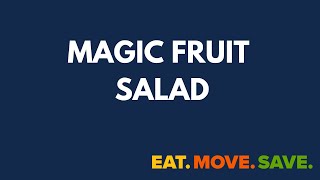 Magic Fruit Salad