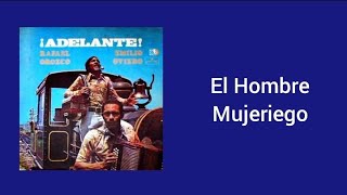 Rafael Orozco, Emilio Oviedo - El Hombre Mujeriego (Audio)