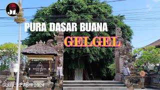 PURA DASAR BUANA -  GELGEL