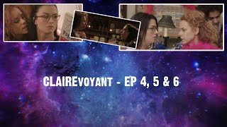 CLAIREvoyant | S1 EP4 /EP5 /EP6 Reaction. Natasha Negovanlis & Annie Briggs