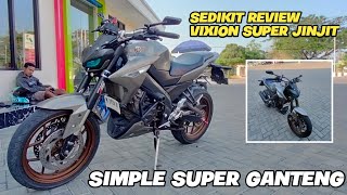 SEDIKIT REVIEW VIXION SUPER JINJIT ‼️SIMPLE SUPER GANTENG ‼️