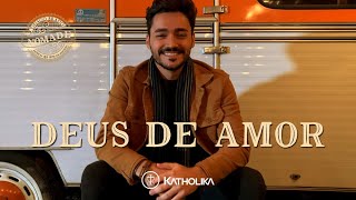 Deus de amor - Thiago Brado - Nômade