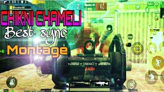 CHIKNI CHAMELI BEST SYNC PUBG MOBILE MONTAGE || DRAGON BOY