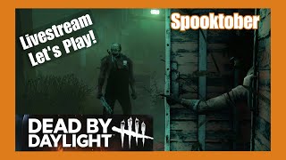 Playing Dead By Daylight for the FIrst Time!!! Spooktober Livestream Let's Play!