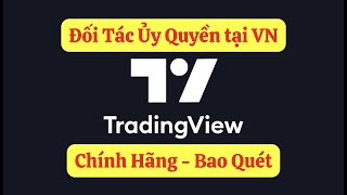 TradingView Authorized Partner - Quoc Bao | Support TradingView Subcription + All technical problems