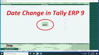 Date Change Problem in TallyERP 9 || How to Date Change in Tally ERP 9 2021 || Date change tally