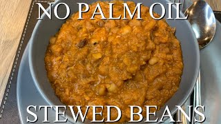 HOW TO COOK FRIED BEANS WITH PALM OIL | HEALTHY FRIED BEANS RECIPE EASY | EFE FOOD KITCHEN