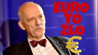 "Euro zaszkodzi Polsce" - Janusz Korwin-Mikke o walucie Euro w Polsce