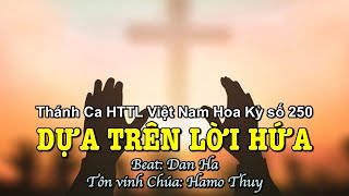 250 Dựa Trên Lời Hứa - Hamo Thuy