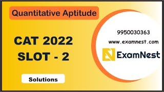 CAT - 2022 | QA | Slot - 2 | Original Questions | Solutions | Online Coaching | Mathematics | Quant