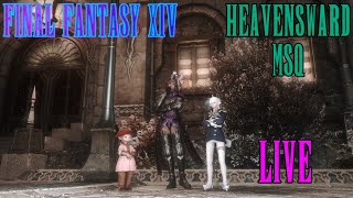 Final Fantasy 14 Heavensward MSQ #4 With JEFFERSCRAFT - Live Edition [🔴]