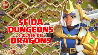 SFIDA DUNGEONS & (clash of) DRAGONS -Clash of Clans- E364