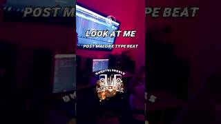 Post Malone Type Beat TUTORIAL - LOOK AT ME