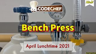 Bench Press [BENCHP] : April Lunchtime 2021 | Hindi Video Editorial