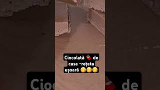 Ciocolata 🍫 de casa -rețeta ușoară #shorts #viral #1million #shortvideo #recipe #reteteusoare