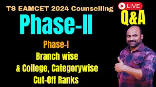 TS Eamcet Phase-I cut off Ranks & Phase-II Q&A #eamcetcounsellingprocess #tseamcet #apeamcet