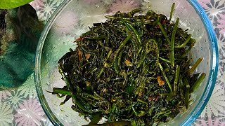 Fern(Niuro) fry recipe  simple & easy to make