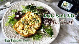 Egg Salad Garlic Toast