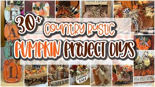 🍂 30+ Country Rustic Pumpkin Project DIYS || Dollar Tree Hobby Lobby || Whimsical Crafts