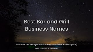 Best Bar and Grill Business Names | Business Name | Company Name | Store Name