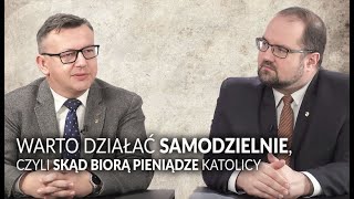 Kto finansuje Stowarzyszenie Ks. Piotra Skargi i podobne organizacje? Piotr Doerre odsłania kulisy