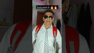 Systumm h sir 🔥 #viral #systummm #funny #elvishyadav #shorts