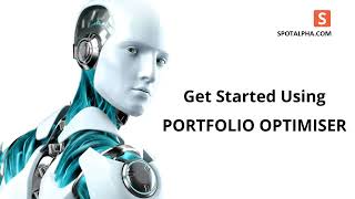 Get Started Using PORTFOLIO OPTIMISER - Spotalpha US