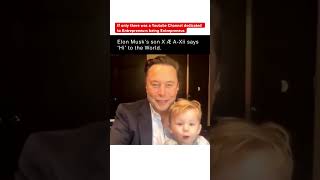 Elon Musk His Son Says ‘hi’ to the World