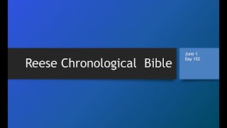 Day 152 or June 1st - Dramatized Chronological Daily Bible Reading