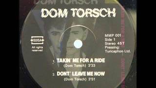 DOM TORSCH don't leave me now 1987