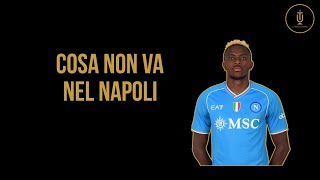 Cosa non va nel Napoli