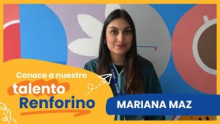 Conoce a nuestro talento Renforino | Mariana Maz