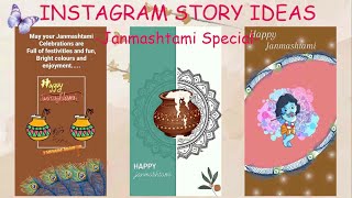 Instagram story ideas for 'JANMASHTAMI SPECIAL' || JANMASHTAMI IG story Part - 1