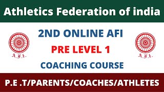 AFI 2nd Online PRE LEVEL 1 Coaching Course New Registration 2021-22, Pre Level 1 Course