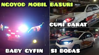 NGOYOD MOBIL BASURI SI BODAS,CUMI DARAT & BABY GYFIN @zidanafkari2572