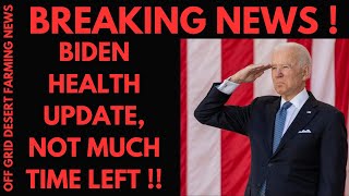 BREAKING NEWS !! BIDEN HEALTH UPDATE, BROTHER SAYS NOT MUCH TIME LEFT FOR JOE !!