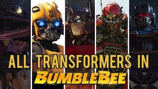 All Transformers in Bumblebee - Robot Cast and Designs