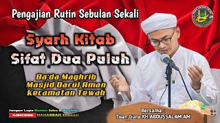 🔴Siaran Tunda Pengajian Kitab Syarh Sifat 20 || Masjid Darul Aman Kecamatan Tewah