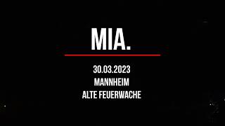 MIA. | Kopfüber | 30.03.2023 live @ Mannheim/ Alte Feuerwache