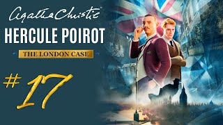 🔸17🔸Poirot der Panzerknacker🔍Let's Play AGATHA CHRISTIE - HERCULE POIROT: THE LONDON CASE│Deutsch